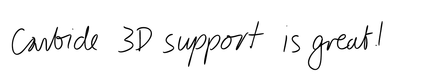 Text That Look Like Handwriting Carbide 3D Community Site text-that-look-like-handwriting-carbide-3d-community-site
